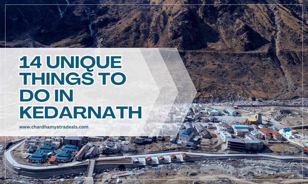 Things to Do in Kedarnath